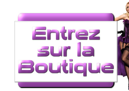 Entre sur la Boutique www.secretlibertin.com